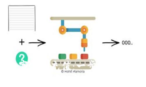 轻松为您的数字钱包充值：一步步教您如何快速充钱